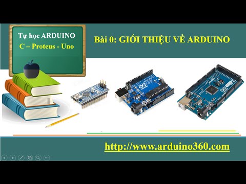Tự học Arduino bài 0: Gới thiệu về Arduino